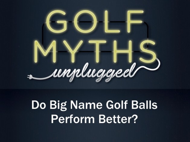 Do Big Name Golf Balls Perform Better