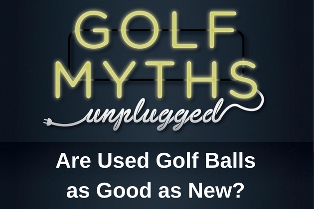 used-golf-ball-myths