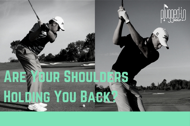 Are Your Shoulders Holding You Back-
