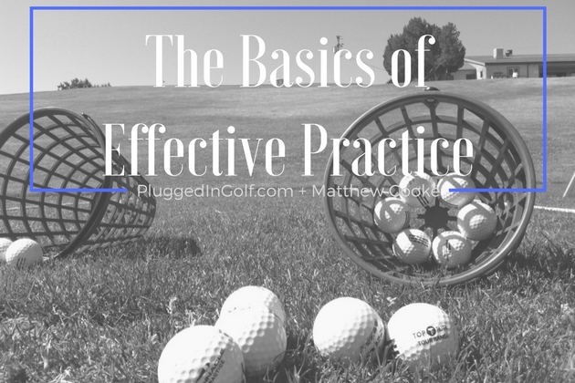 the-basics-of-effective-practice