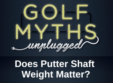 does putter shaft weight matter?