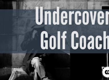 undercover golf coach
