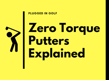 Zero Torque Putters Explained