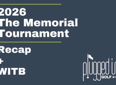 The 2026 Memorial Tournament Recap review