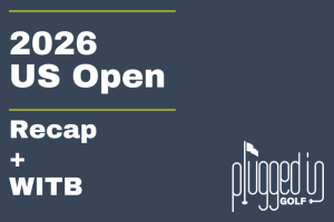 2026 US Open Recap + WITB (13) 2026 US Open Recap + WITB (13)