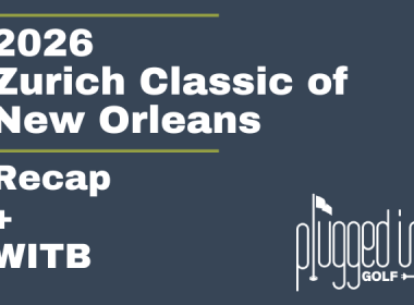 The 2026 Zurich Classic of New Orleans Recap review