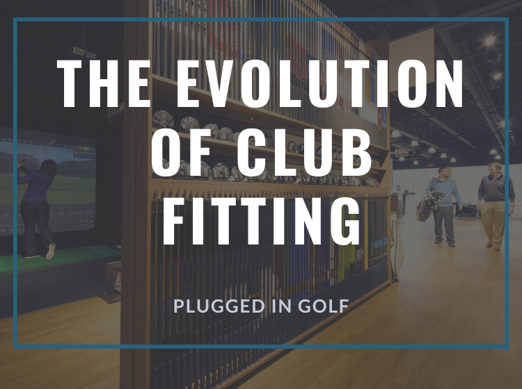 The Evolution of Club Fitting