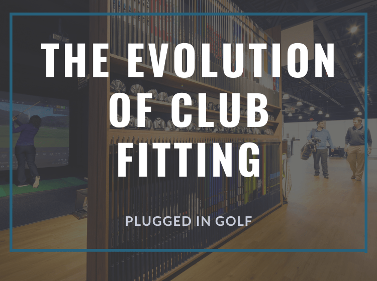 The Evolution of Club Fitting
