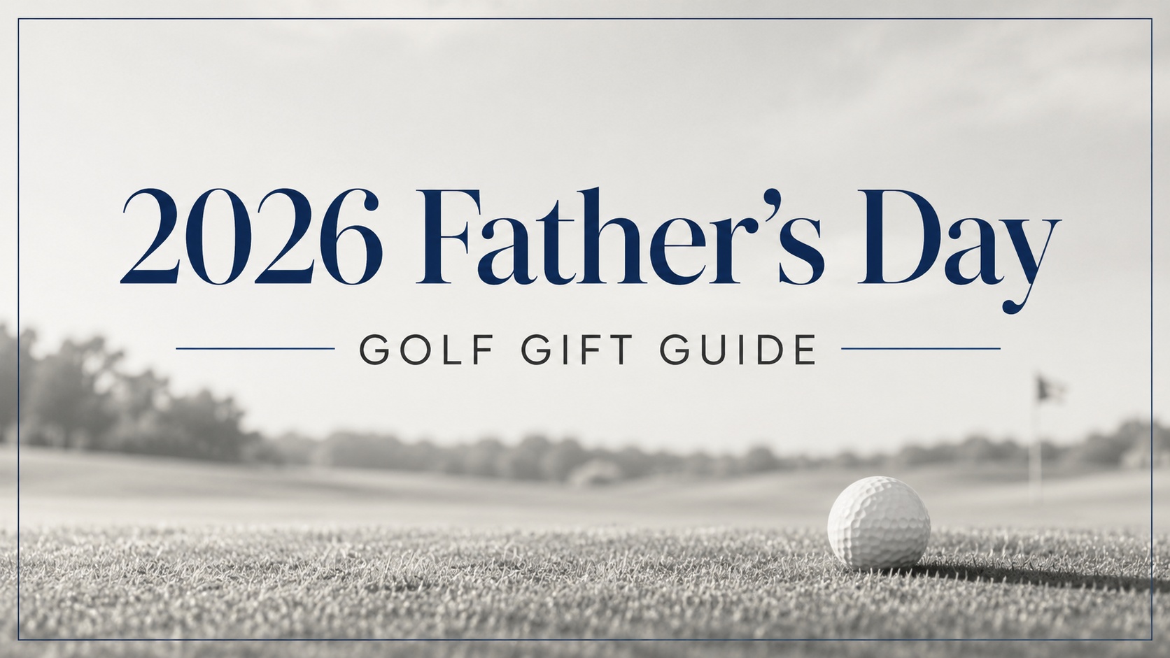 Father's Day Gift Guide
