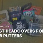 Best Headcovers for LAB Putters review