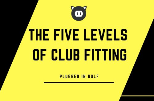 The Five Levels of Club Fitting review
