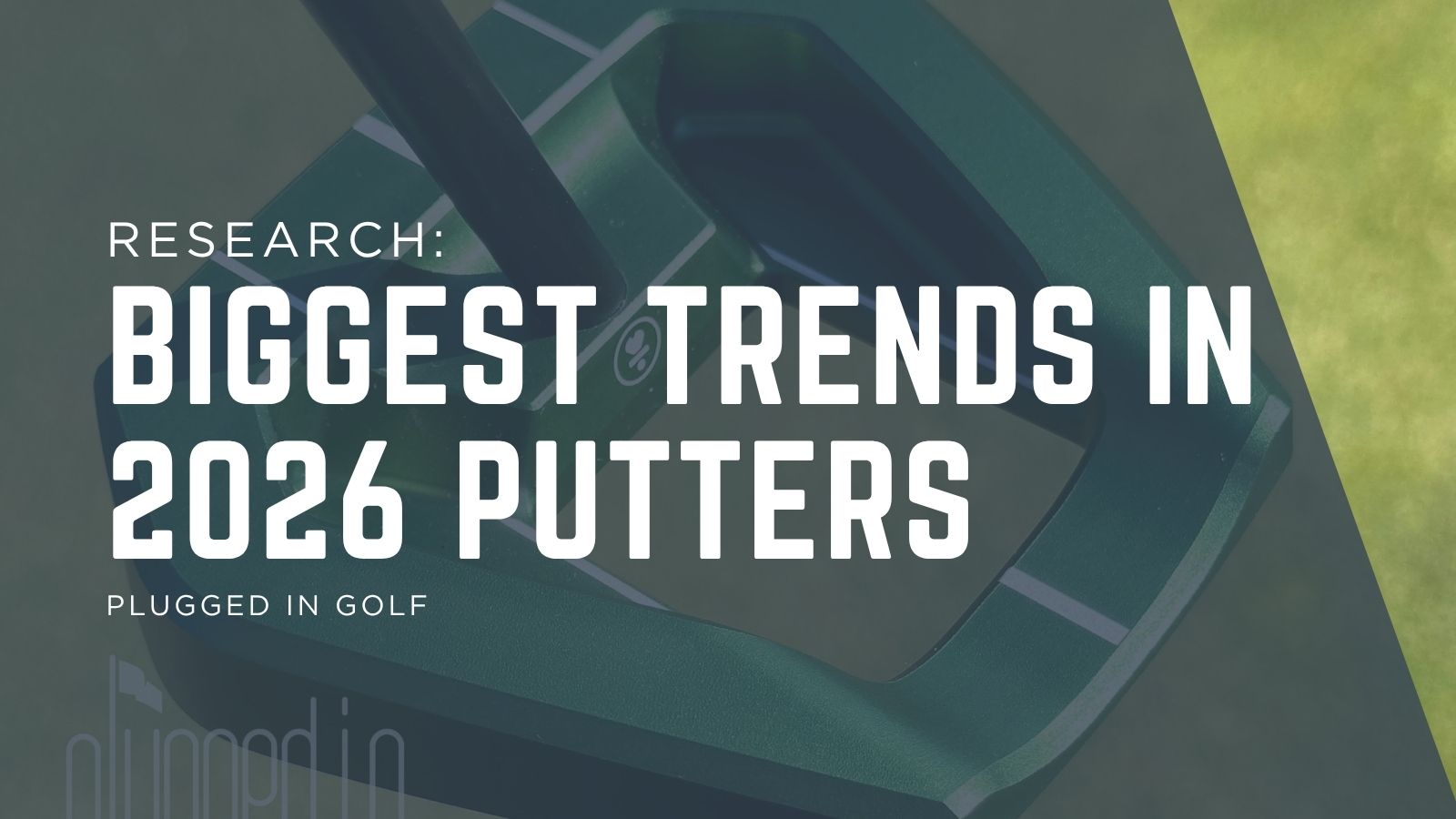 Blue Golf Ribbon The Biggest Trends in 2026 Putters - Plugged In Golf